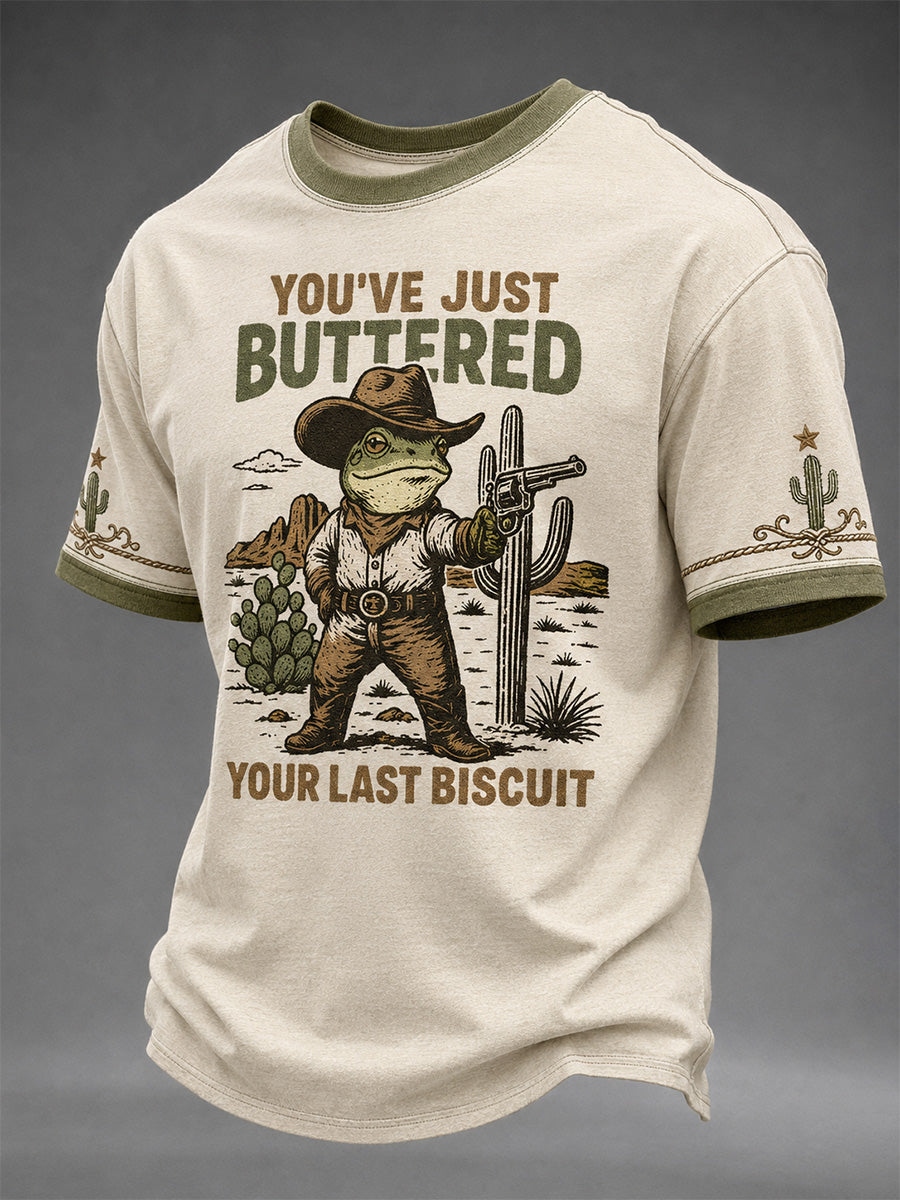 Men's You’ve Just Buttered Your Last Biscuit Print Casual Tee gracestitchs