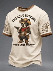 Men's You’ve Just Buttered Your Last Biscuit Print Casual Tee gracestitchs