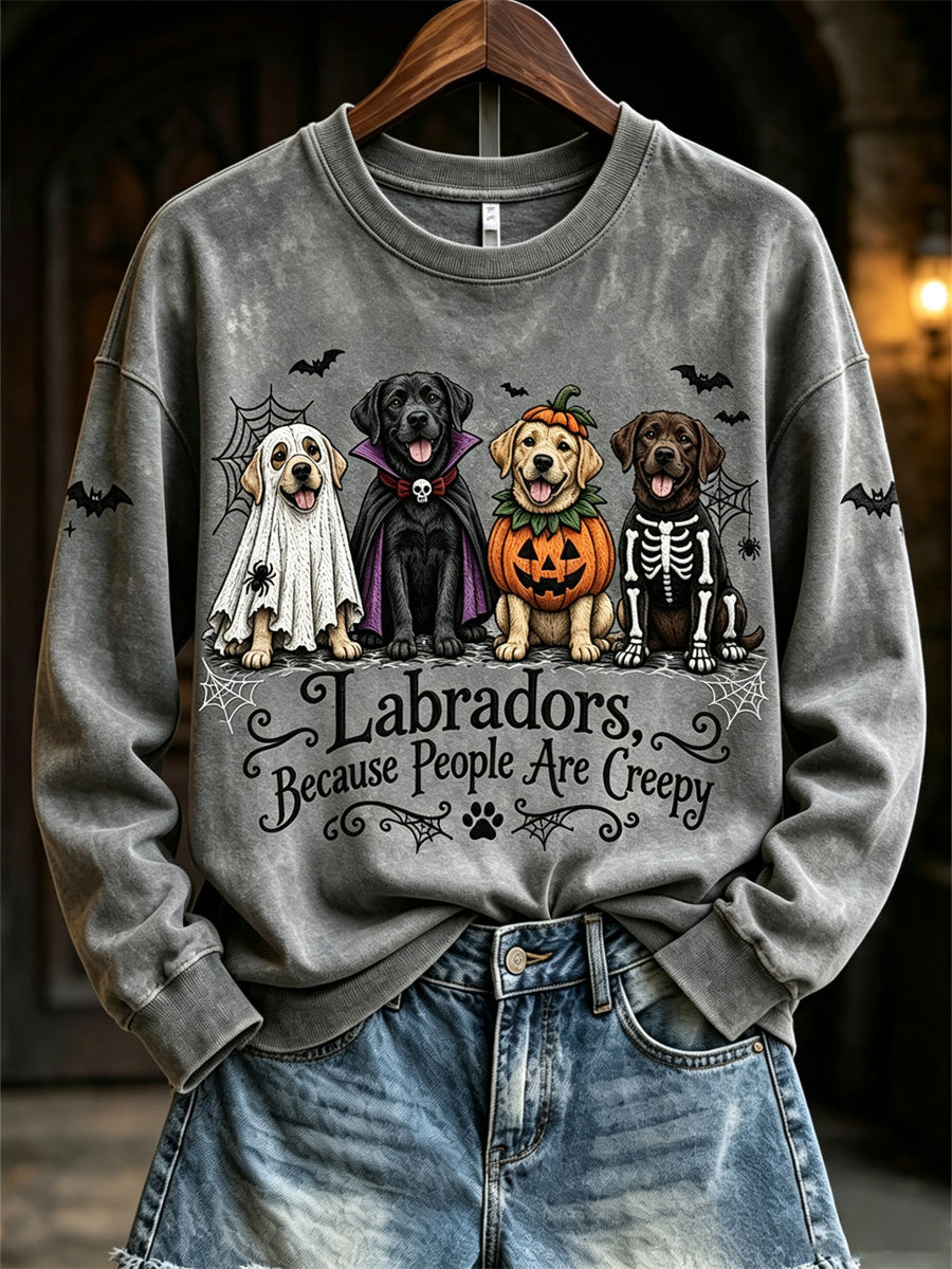 Women's Labradors Because People Are Creepy Halloween Dogs Print Sweatshirt gracestitchs