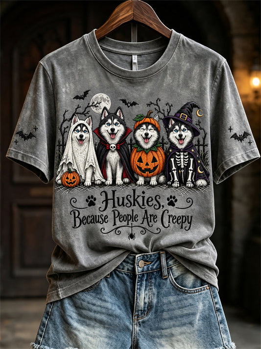 Women's Huskies Because People Are Creepy Halloween Dogs Print short-sleeved T-shirt gracestitchs