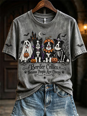 Women's Border Collies Because People Are Creepy Halloween Dogs Print short-sleeved T-shirt gracestitchs