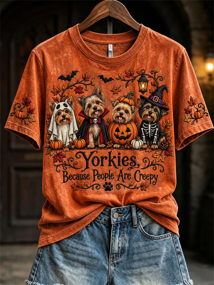 Women's Yorkies Because People Are Creepy Fall Halloween Dogs Print short-sleeved T-shirt gracestitchs