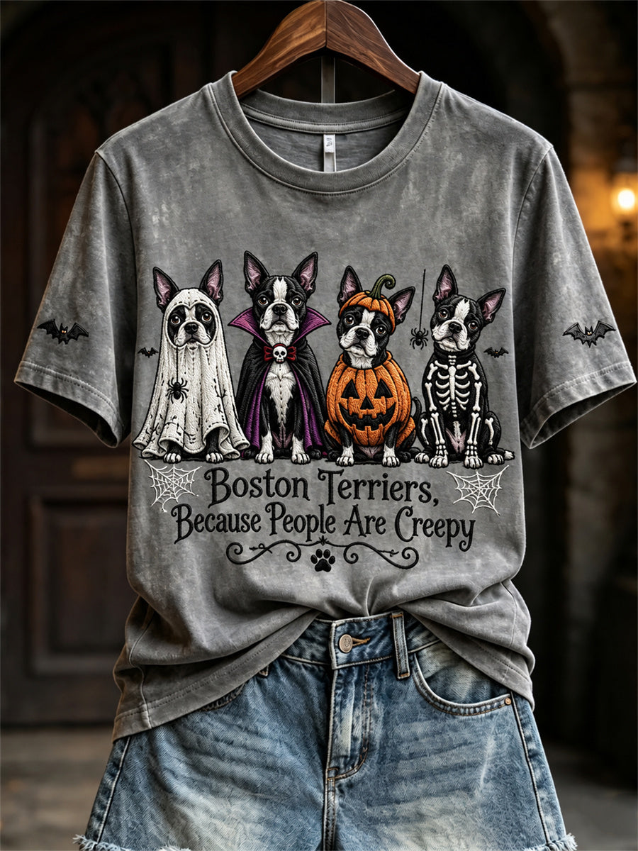 Women's Boston Terriers Because People Are Creepy Halloween Dogs Print short-sleeved T-shirt gracestitchs