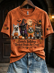 Women's French Bulldogs Because People Are Creepy Fall Halloween Dogs Print short-sleeved T-shirt gracestitchs