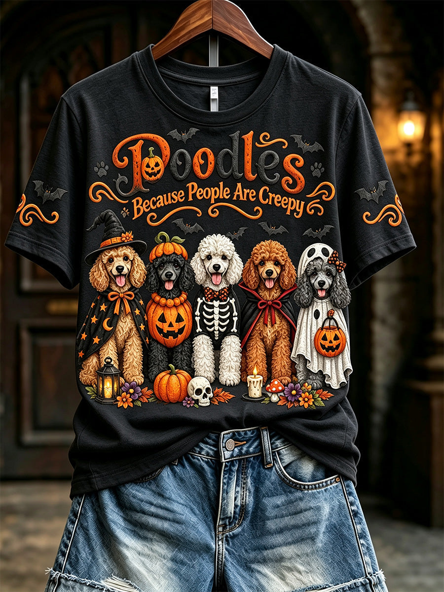 Women's Vintage Poodles Because People Are Creepy Halloween Print Short-sleeved T-shirt gracestitchs