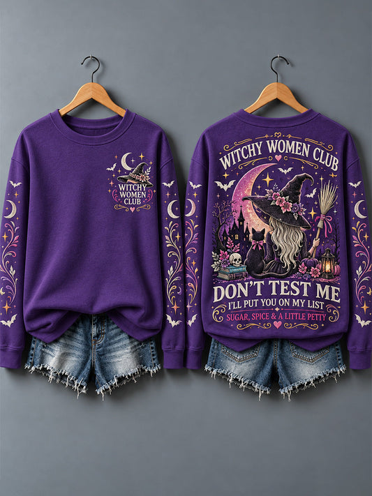 Women's Don't Test Me I'll Put You On My List Print Sweatshirt gracestitchs