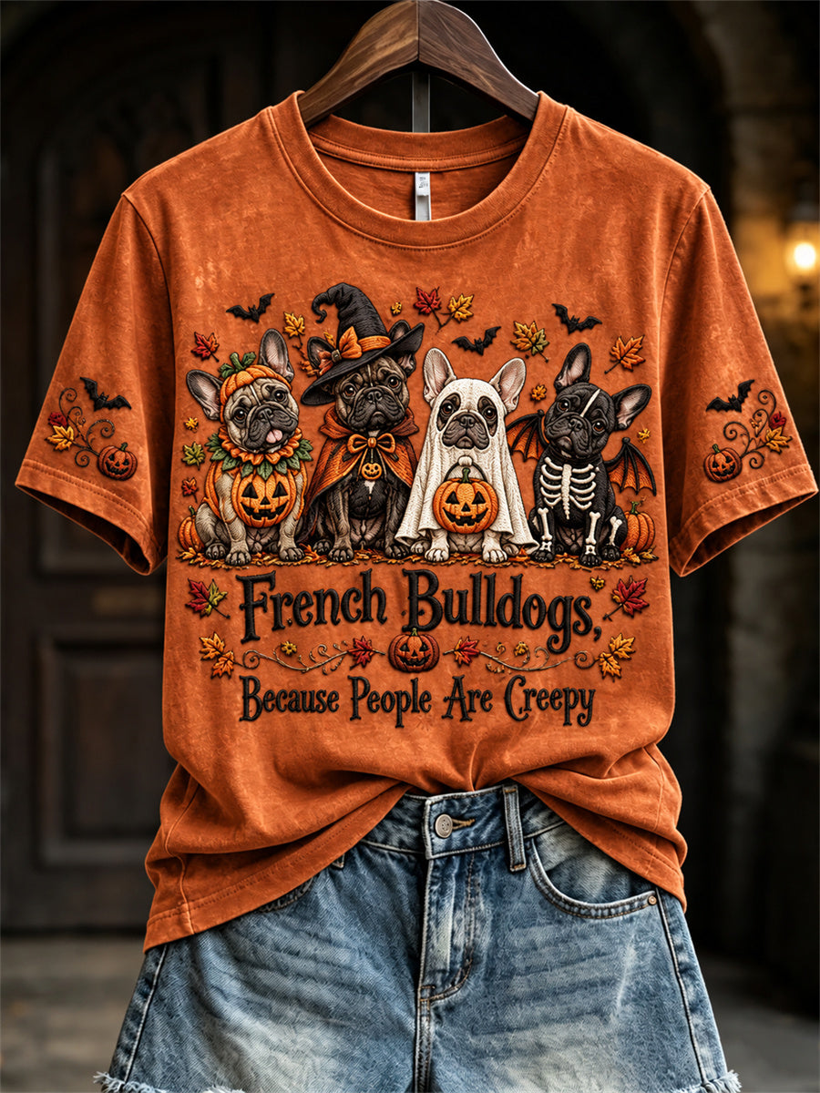 Women's French Bulldogs Because People Are Creepy Fall Halloween Dogs Print short-sleeved T-shirt gracestitchs