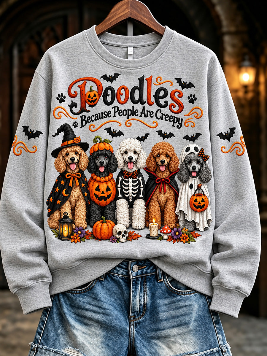 Women's Poodles Because People Are Creepy Halloween Dogs Print Sweatshirt gracestitchs