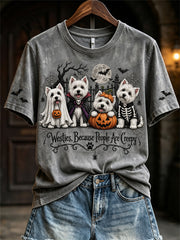 Women's Westies Because People Are Creepy Halloween Dogs Print short-sleeved T-shirt gracestitchs