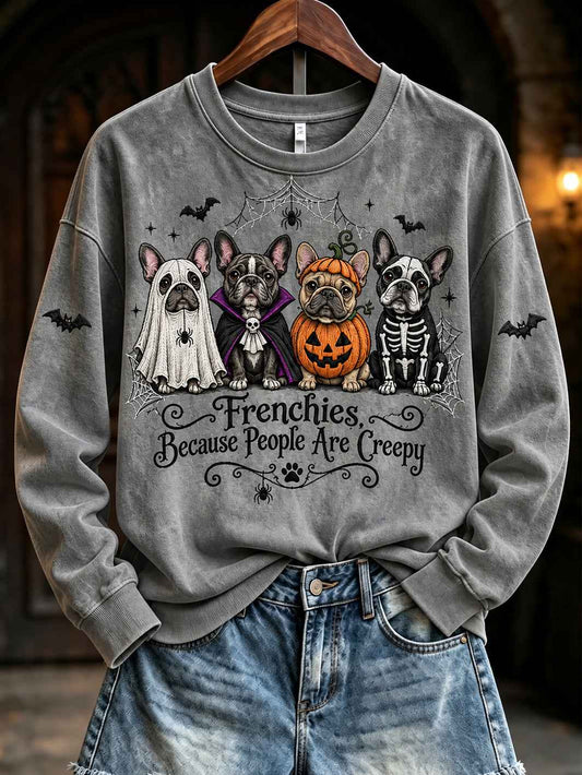 Women's  Frenchies Because People Are Creepy Halloween Dogs Print Regular Sweatshirt