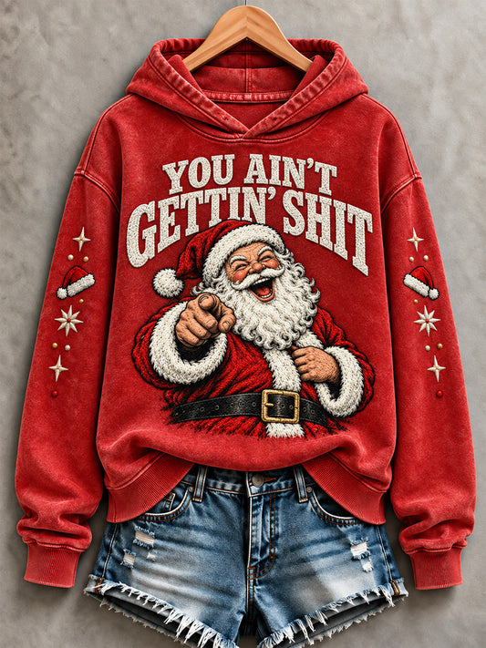 Women's You Aint Getting Shit Print Hoodie gracestitchs