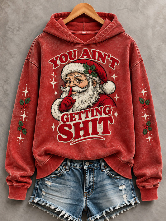 Women's You Aint Getting Shit Print Hoodie gracestitchs