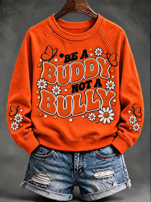 Women's End Bullying Print Sweatshirt gracestitchs